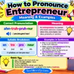 How to Pronounce Entrepreneur: Meaning & Examples